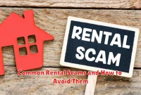 Common Rental Scams and How to Avoid Them
