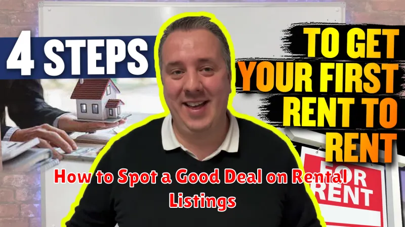 How to Spot a Good Deal on Rental Listings