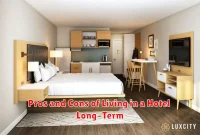 Pros and Cons of Living in a Hotel Long-Term
